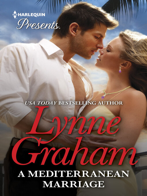 Title details for A Mediterranean Marriage by Lynne Graham - Wait list